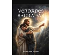 Verdades Sagradas: Do Milagre ao Fim dos Tempos