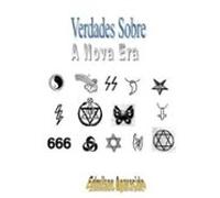 Verdades Sobre A Nova Era (ebook)