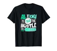 Verde Azulado Claro Aqua Color The Hustle Looks Crazy Light Teal Aqua Camiseta