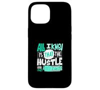 Verde Azulado Claro Aqua Color The Hustle Looks Crazy Light Teal Aqua Carcasa para iPhone 15