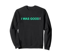 Verde Azulado Claro Aqua I Was Good At It Light Teal Aqua Sudadera