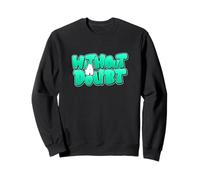 Verde azulado claro Aqua Without A Doubt Light Teal Aqua Graphic Sudadera