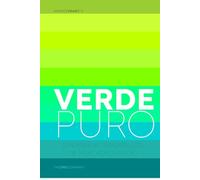 Verde Puro: (UN MANUAL MINIMALISTA DE MERCADEO VERDE)