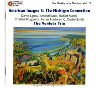 Verdehr Trio - American Images 3: The Michigan Connection