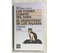 Verdes Campos del eden.el cementerio de los pajaros