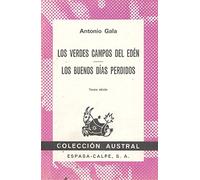 Verdes Campos del eden, los. los buenos dias perdidos