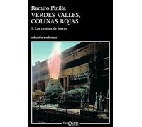 Verdes valles, colinas rojas 3. Las cenizas del hierro (Andanzas)