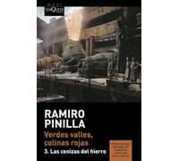 Verdes valles, colinas rojas 3. Las cenizas del hierro (MAXI)