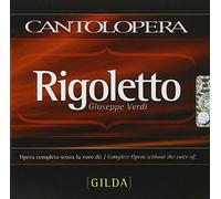 Verdi Giuseppe - Verdi: Rigoletto/ Minus Gilda Part