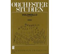 Verdi, Giusseppe. Orchesterstudien Violoncello