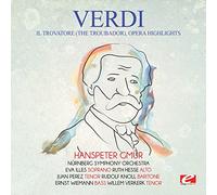 Verdi: Il trovatore (The Troubador), Opera Highlights