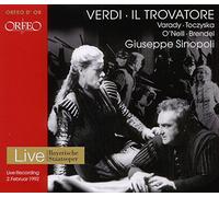 Verdi : Le Trouvère. Varady, Toczyska, O'Neill, Brendel, Sinopoli.
