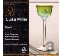 Verdi : Luisa Miller. Previtali, Carreras, Ricciarelli