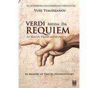 Verdi: Messa Da Requiem [Dinara Alieva; Olesya Petrova; Francesco Meli; Dmitry Belosselskiy; Yuri Temirkanov] [Delos: DV 7012] [Italia] [DVD]