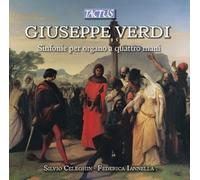 Verdi : Ouvertures transcrites pour orgue à quatre mains. Celeghin, Iannella.