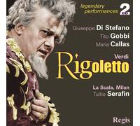 Verdi : Rigoletto. Callas, Serafin