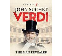 Verdi: The Man Revealed