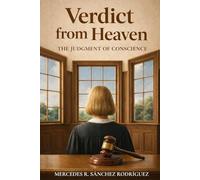 Verdict from Heaven: The Judgment of Conscience