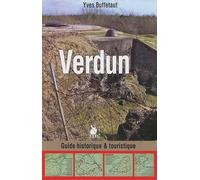 Verdun: Guide historique & touristique
