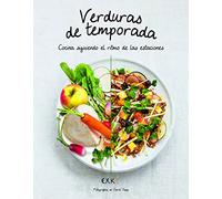 Verduras de temporada: Cocina siguiendo el ritmo de las estaciones (Gastronomía)