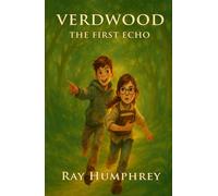 Verdwood: The First Echo