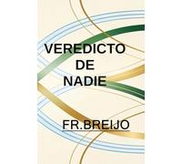 Veredicto de Nadie (ABSURDO)