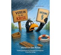 Verein in der Krise: Handlungsoptionen für Vorstand und Mitglieder
