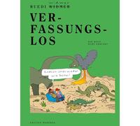 Verfassungslos: Die Welt, kurz erklärt