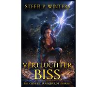 Verfluchter Biss: Packende Fortsetzung der Urban Fantasy Serie über Hexen, Vampire und ein gefährliches Gestaltwandlerrudel mit einer schlagfertigen ... und einer Sapphic Romance (Charlie Marquardt)