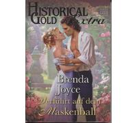 Verführt auf dem Maskenball Historical Gold Extra Band 54