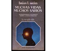 Vergara Editor S.A. Muchas Vidas, Muchos Sabios