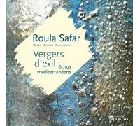 Vergers d'exil, echos méditerranéens