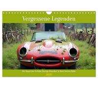 Vergessene Legenden (Wandkalender 2026 DIN A4 quer), CALVENDO Monatskalender: Die Kunst des Verfalls: Rostige Klassiker in ihrer letzten Ruhe