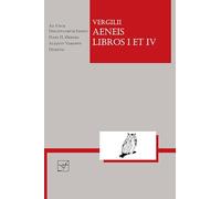 Vergil: Aeneis Libros I et IV (Lingua Latina)