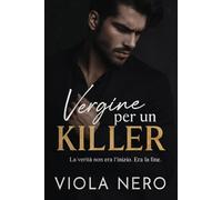 Vergine per un killer: La verità non era l’inizio. Era la fine