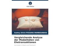 Vergleichende Analyse der Modalitäten von Ehetransaktionen: Hochzeiten in Gavon und Frankreich