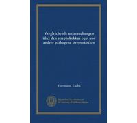 Vergleichende untersuchungen über den streptokokkus equi und andere pathogene streptokokken