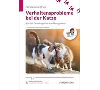 Verhaltensprobleme bei der Katze: Von den Grundlagen bis zum Management