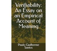 Verifiability: An Essay on an Empirical Account of Meaning