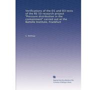 Verifications of the D1 and D3 tests of the RS 50 research project "Pressure distribution in the containment" carried out at the Battelle Institute, Frankfurt