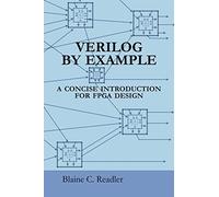 Verilog by Example: A Concise Introduction for FPGA Design