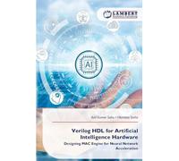 Verilog HDL for Artificial Intelligence Hardware: Designing MAC Engine for Neural Network Acceleration