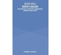 Verità e dialogo. Riflessioni sulla filosofia della comunicazione universale in Karl Jaspers (Jaspersiana)