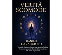VERITA’ SCOMODE: Tutto ciò che non ti hanno detto sull'anima, la matrix, ka manipolazione della coscienza e la realtà in generale.