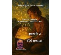 Véritable Trésors De Sagesse et de Réflexions