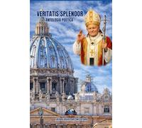 Veritatis Splendor: Antologia Poetica