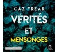 Vérités Et Mensonges (audiolibro)
