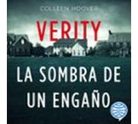 Verity. La Sombra De Un Engaño