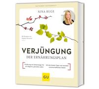 Verjüngung - Der Ernährungsplan: Mit Rezepten von Stephan Hentschel