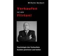 Verkaufen Ist Wie Flirten (ebook)